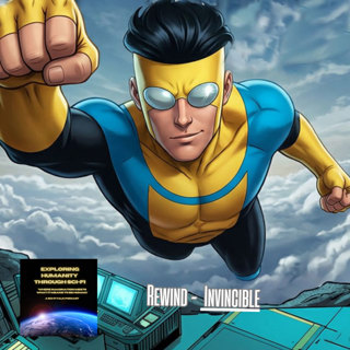 Rewind: Invincible — Part One