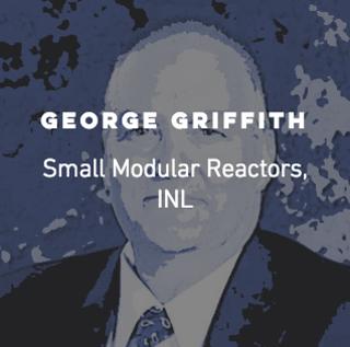 Ep 09: George Griffith, Idaho National Labs