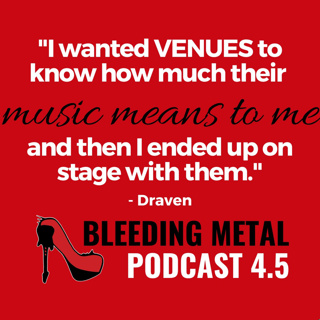 A Metal Fan's Musical Pilgrimage with DRAVEN | Bleeding Metal Podcast 4.5