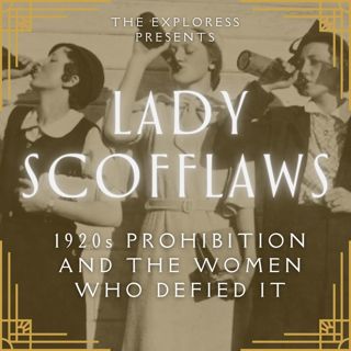 The Women of the 1920s Who Defied Prohibition