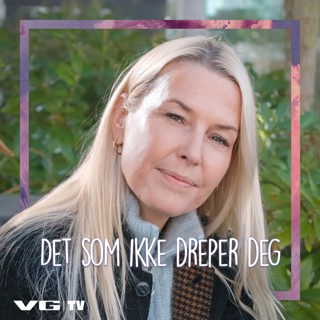 Det som ikke dreper deg