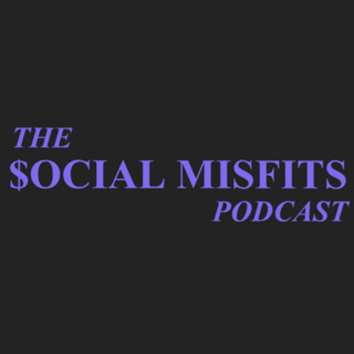 $OCIAL MISFITS