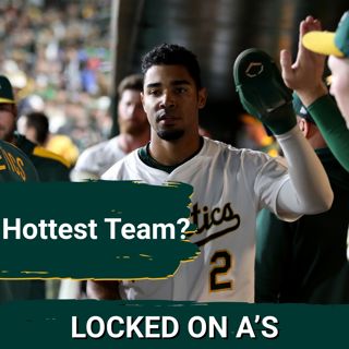 HOTTEST TEAM: Athletics DOMINATE as Jacob Wilson, Shae Langeliers and Darell Hernaiz SHINE