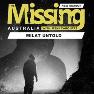 Introducing The Missing Australia - MILAT UNTOLD