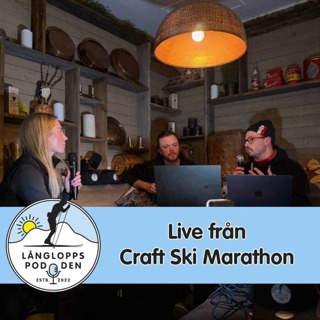 Avsnitt 140 - Live från Craft Ski Marathon
