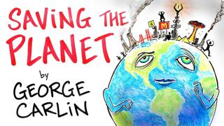 George Carlin - The Planet Isn't Going Anywhere. WE ARE! | After Skool