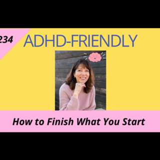 How to Finish What You Start #234