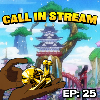 TOPT Call In Stream: Episode 25