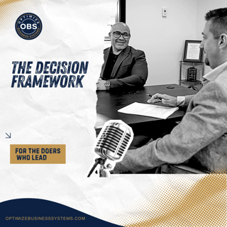 The Decision-Maker's Playbook Part 2: The Decision Framework
