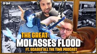 Episode 269: The Great Molasses Flood of 1919