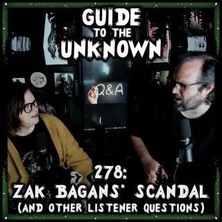 278: Zak Bagans' Scandal (and Other Listener Stories)