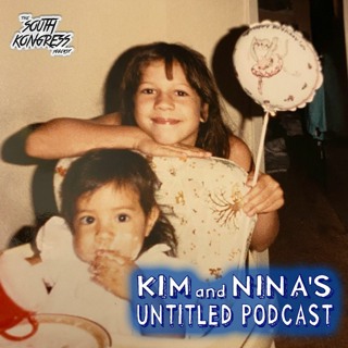Kim and Nina's Untitled Podcast - Pilot