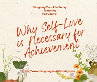 Why Self-Love is Necessary for Achievement