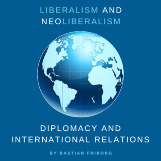 Liberalism and Neoliberal Institutionalism