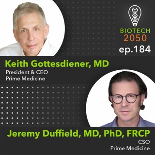 Next-gen gene editing, Keith Gottesdiener, President & CEO, Jeremy Duffield, CSO, Prime Medicine