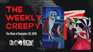 The Weekly Creepy 12-20-20