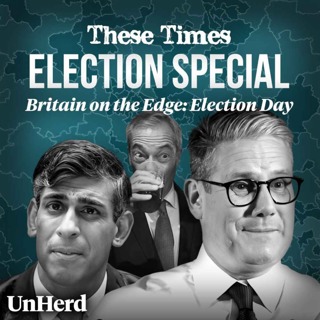 These Times - Britain on the Edge: Election Day