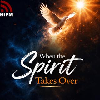 When the Spirit Takes Over