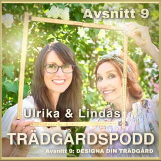 Avsnitt 9 - Designa din trädgård