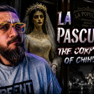 La Pascualita: The Corpse Bride of Chihuahua-334