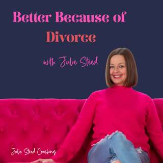 Better Because of Divorce