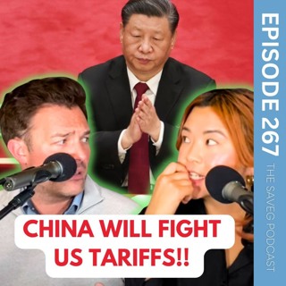 “If US Wants to Bully China, China Will FIGHT to the End” in INSANE Trade War (Eo 267)