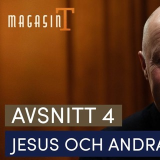 Jesus och andra religioner - Niklas Holmefur (Magasin T - del 4)