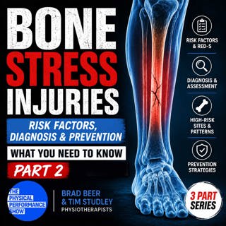 Ep 379: Bone Stress Injuries: Risk Factors, Diagnosis & Prevention (Part 2)