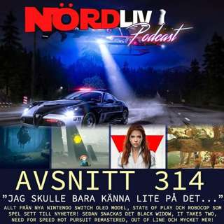 Avsnitt 314 - "Jag skulle bara känna lite på det..."