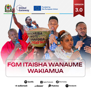 FGM Itaisha Wanaume Wakiamua