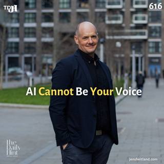 616 - Why I Believe CEOs Need a Real Voice in the Age of AI Content