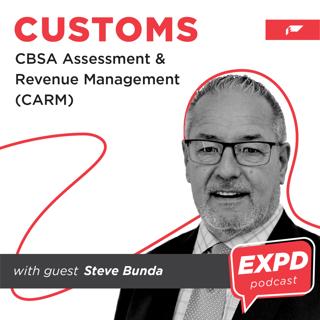 Episode 42 | Customs: CBSA Assessment & Revenue Management (CARM)