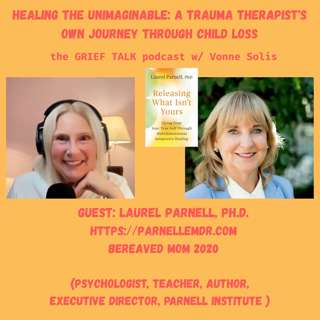 Ep. 123 Healing the Unimaginable: A Trauma Therapist's Own Journey Through Child Loss 🕊️