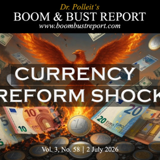 Dr. Polleit's BOOM & BUST REPORT, 58th ed., 2 July 2026