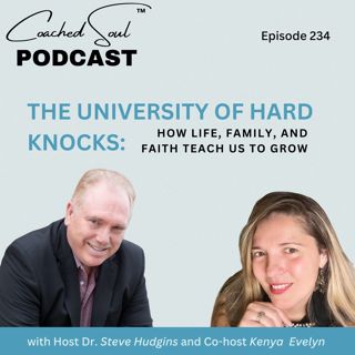 The University of Hard Knocks: How Life, Family, and Faith Teach Us to Grow