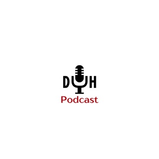 Duh Podcast