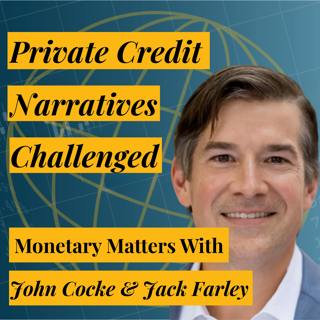 What Doomer Narratives Miss About Private Credit | John Cocke of Corbin Capital