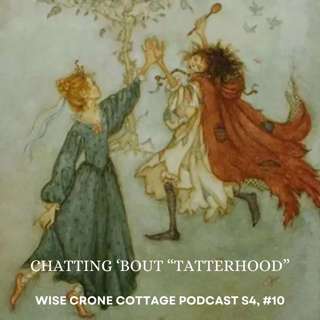 Chatting 'Bout "Tatterhood" (S4, #10)