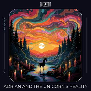 Adrian and the Unicorn's Reality