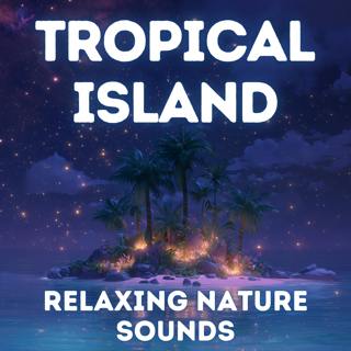 Sounds of a Tropical Island