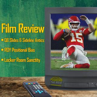 Film Review: QBs Weaponizing the Sideline, ROY Positional Bias, Locker Room Sanctity + Mailbag