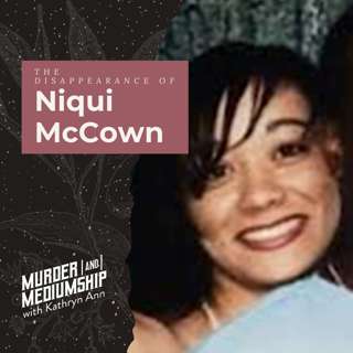 16. The Disappearance of Niqui McCown