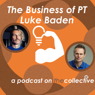 The Business of PT - Luke Baden