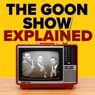1.4 The Goon Show Explained