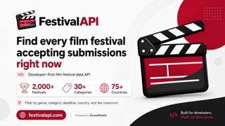 VersusMedia Launches Festival API to Help Developers and Filmmakers Discover Active Film Festivals Worldwide.