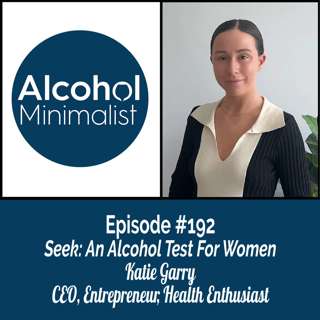 Seek: An Alcohol Test for Women with Katie Garry