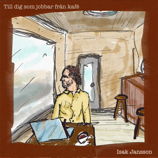 1. Till dig som jobbar från kafe - Inledning + Tiden och dryckens ekvation