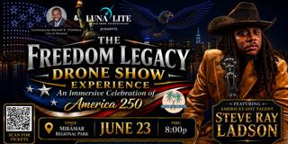 LunaLite Drone Show Technologies and the City of Miramar Present “The Freedom Legacy Drone Show Experience” on June 23