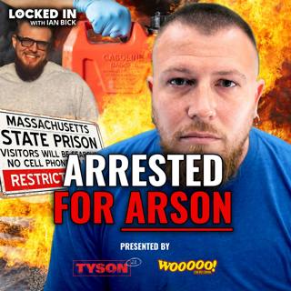 I Tried to Burn Down Her Ex’s House — It Sent Me to Prison | Troy Maloney