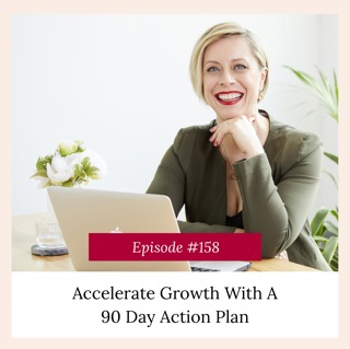 Accelerate Growth With A 90 Day Action Plan